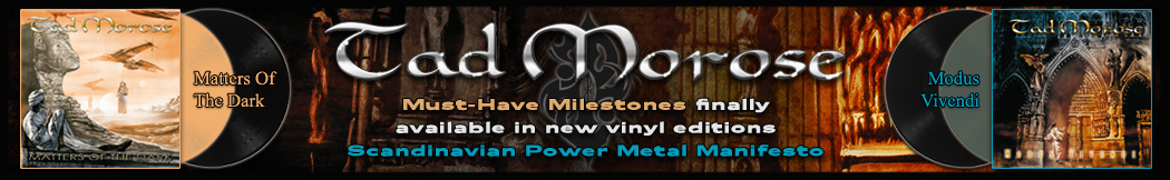 Tad Morose - Matters of the Dark, Modus Vivendi Tad Morose - Matters of the Dark, Modus Vivendi