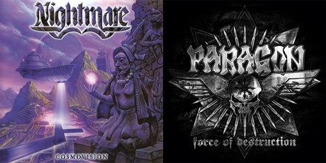 <strong>January 2026:</strong> New year, new releases! French classic-metallers Nightmare with 'Cosmovision' (first reunion-album, 2001) and German power-metallers Paragon with 'Force of Destruction' (2012), the title says all! Both available on vinyl for the first time. (Details will follow)