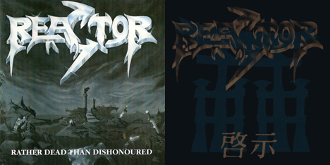 <strong>April 2024:</strong> Speed-Heavy Metal from Germany! Reactor's cult albums 'Rather Dead Than Dishonoured' (debut, 1991) and 'Revelation' (1993) will be available for the very first time on Lp and also reprinted on Cd. (Details will follow shortly)