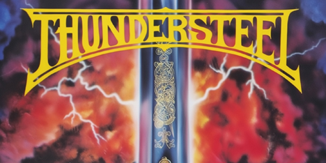 <strong>June 2026:</strong> the cult is back! Thundersteel debut album (1994) finally available on Lp for the first time and again on Cd. Both formats with Japanese bonus track 'Holy War', Cd also includes 4 demo bonus tracks. (Click for details)