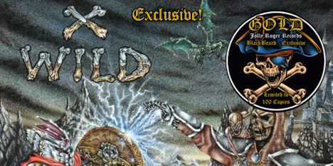 <strong>October 2023:</strong> BlackBeard exclusive! X Wild (featuring Running Wild members) third album 'SavageLand' originally out in 1996, first time on vinyl, finally available on 2 Gold Lp limited to 100 copies, thanks to Rock of Angels. (Click for details)