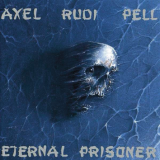 AXEL RUDI PELL - Eternal Prisoner (Cd)