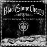 BLACK STONE CHERRY - Between The Devil And The Deep… (Cd)