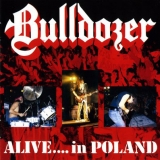 BULLDOZER - Alive…in Poland (Cd)