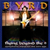 BYRD - Flying Beyond The 9 (Cd)