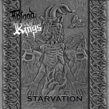 BLOOD OF KINGS - Starvation (Cd)