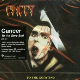 CANCER - To The Gory End (Cd)