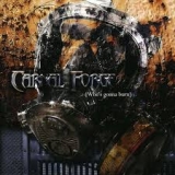 CARNAL FORGE - Who's Gonna Burn (Cd)