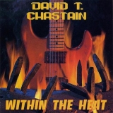 DAVID T. CHASTAIN - Within The Heat (Cd)