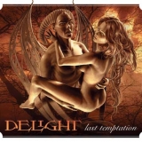 DELIGHT - Last Temptation (Cd)