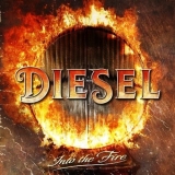 DIESEL - Into The Fire (Cd)