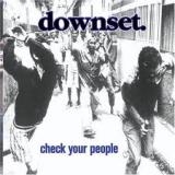 DOWNSET - Check Your People (Cd)