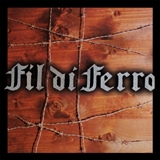 FIL DI FERRO - Fil Di Ferro (remastered) (Cd)