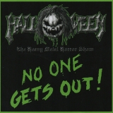 HALLOWEEN - No One Gets Out! (Cd)