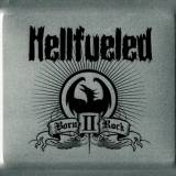 HELLFUELED - Born To Rock (Special, Boxset Cd)