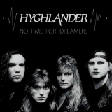 HYGHLANDER - No Time For Dreamers (Cd)