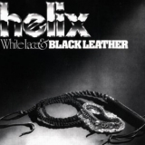 HELIX - White Lace & Black Leather (Cd)