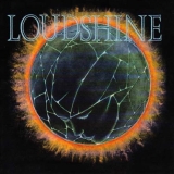 LOUDSHINE - Loudshine (Cd)