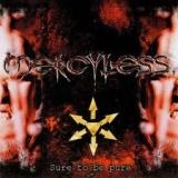 MERCYLESS  - Sure To Be Pure (Cd)