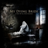 MY DYING BRIDE - A Map Of All Our Failures (Cd)