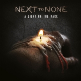 NEXT TO NONE - A Light In The Dark (Cd)