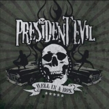 PRESIDENT EVIL - Hell In A Box (Cd)