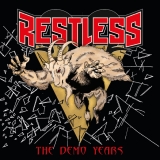 RESTLESS (HOLLAND) - The Demo Years (Cd)