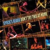 SPOCK'S BEARD - Don't Try This At Home (Cd)
