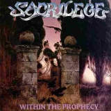 SACRILEGE (UK) - Within The Prophecy (Cd)