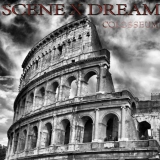 SCENE X DREAM - Colosseum (Cd)