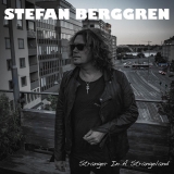 STEFAN BERGGREN - Stranger In A Strangeland (Cd)