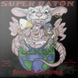 SUPER RATON - Sociedad Occidental (Cd)