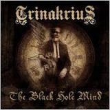 TRINAKRIUS - Black Hole Mind (Cd)