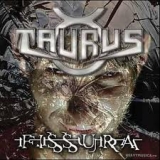 TAURUS - Fissura (Cd)