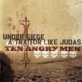 TEN ANGRY MEN - Under Siege A Traitor… (Cd)