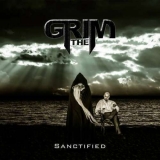 THE GRIM - Sanctified (Cd)