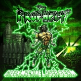 THE PROPHECY - Green Machine Laser Beam (Cd)