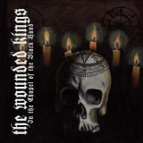 THE WOUNDED KINGS - In The Chapel Of The Black Hand (Cd)