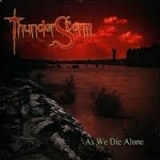 THUNDERSTORM - As We Die Alone (Cd)