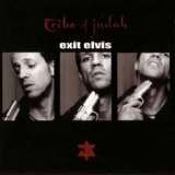 TRIBE OF JUDAH (EXTREME) - Exit Elvis (Cd)