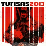 TURISAS - Turisas 2013 (Cd)