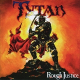 TYTAN - Rough Justice (Cd)