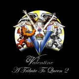 VALENTINE - A Tribute To Queen 2 (Cd)