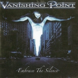 VANISHING POINT - Embrace The Silence (Cd)