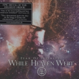 WHILE HEAVEN WEPT - Fear Of Infinity (Cd)