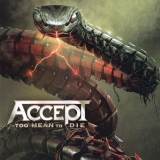 ACCEPT - Too Mean To Die (Cd)