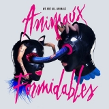 ANIMAUX FORMIDABLES - We Are All Animals (Cd) ANIMAUX FORMIDABLES - We Are All Animals (Cd)