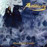 ARTILLERY - When Death Comes (Cd)