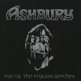 ASHBURY - Eye Of The Stygian Witches (Cd)