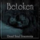 BETOKEN - Dead Soul Insomnia (Cd) BETOKEN - Dead Soul Insomnia (Cd)